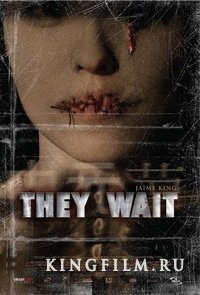 Ожидание / They Wait (2008) Смотреть Онлайн